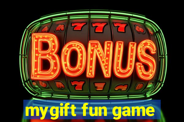 mygift fun game